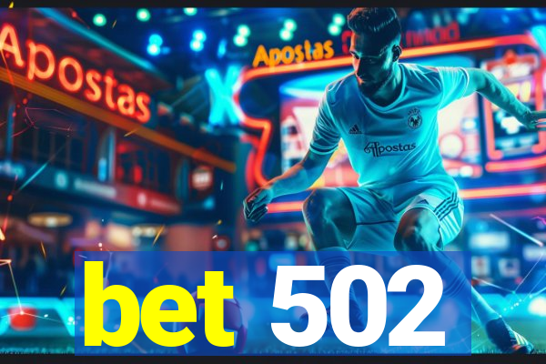 bet 502